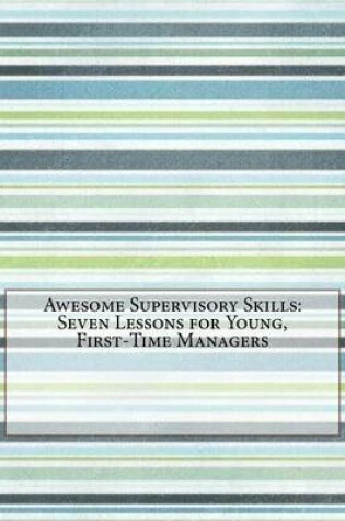 Cover of Awesome Supervisory Skills