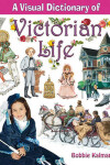 Book cover for A Visual Dictionary of Victorian Life