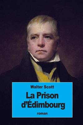 Book cover for La Prison d'Édimbourg