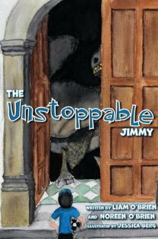 Cover of The Unstoppable Jimmy