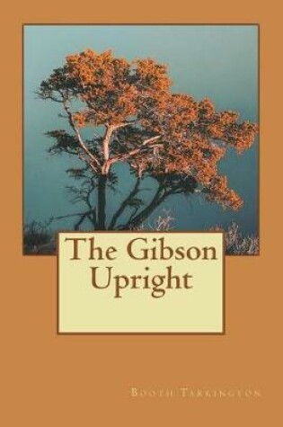 Cover of The Gibson Upright