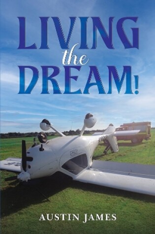 Cover of Living the Dream!