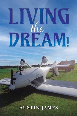 Book cover for Living the Dream!