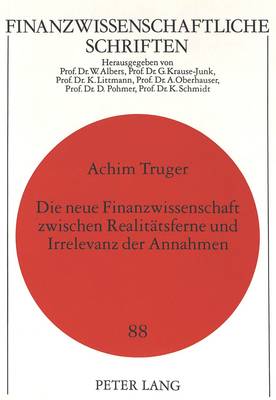 Cover of Die Neue Finanzwissenschaft Zwischen Realitaetsferne Und Irrelevanz Der Annahmen