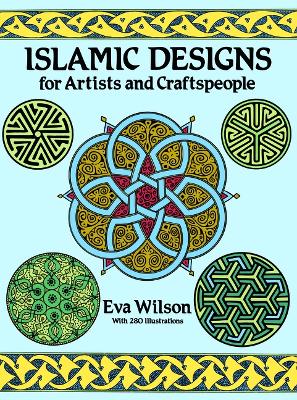 Book cover for Islamic Designs for Artists and Craftspeople