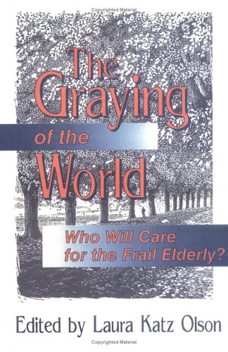 Book cover for The Graying of the World