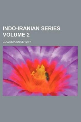 Cover of Indo-Iranian Series Volume 2