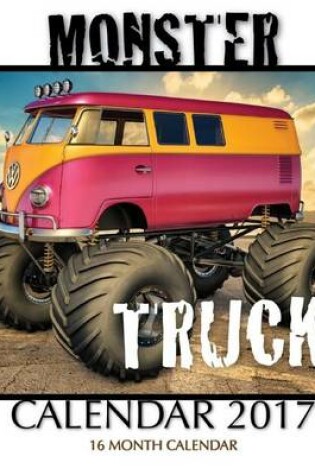 Cover of Monster Trucks Calendar 2017