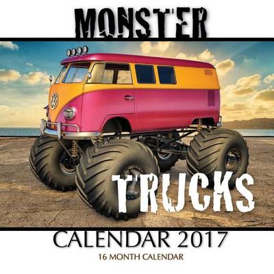 Book cover for Monster Trucks Calendar 2017