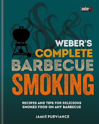 Book cover for Weber's Complete BBQ Smoking