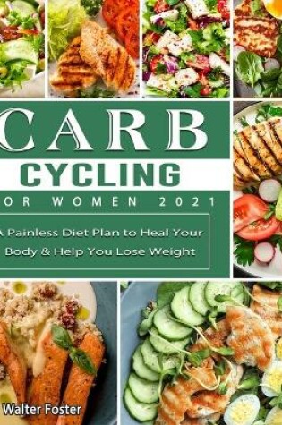 Cover of Carb Cycling for Women 2021