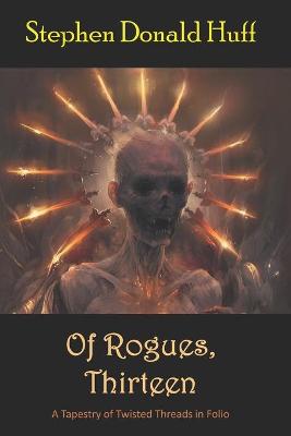 Book cover for Of Rogues, Thirteen