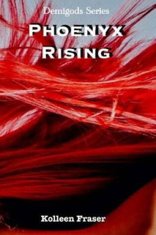 Cover of Phoenyx Rising