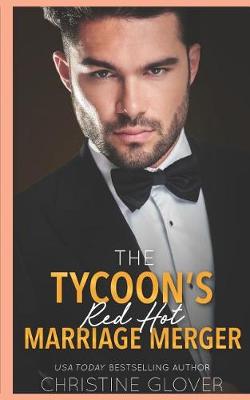 Book cover for The Tycoon's Red Hot Marriage Merger