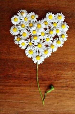 Cover of Heart Made of Daisies Flower Journal