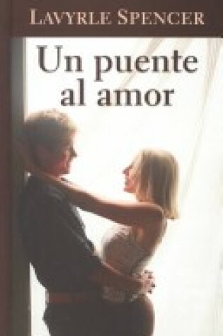 Cover of Un Puente Al Amor