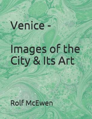 Book cover for Venice - Images of the City & Its Art