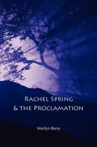 Cover of Rachel Spring and the Proclamation