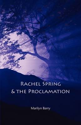 Book cover for Rachel Spring and the Proclamation