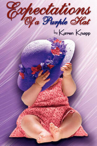 Cover of Expectations of a Purple Hat