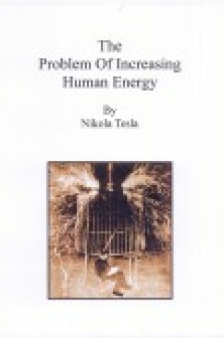 Cover of The Problem of Increasing Human Energy