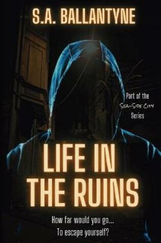 Cover of Life in the Ruins