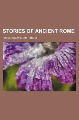 Cover of Stories of Ancient Rome