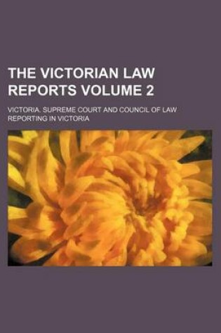 Cover of The Victorian Law Reports Volume 2