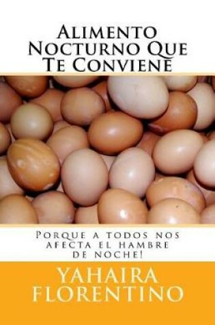 Cover of Alimento Nocturno Que Te Conviene