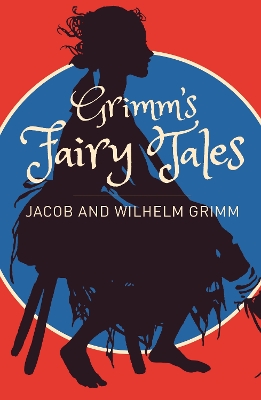 Book cover for Grimms Fairy Tales: A Selection