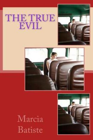 Cover of The True Evil