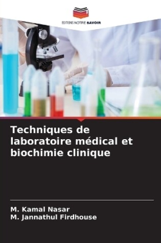 Cover of Techniques de laboratoire médical et biochimie clinique