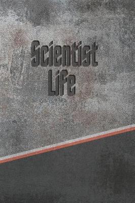 Book cover for Scientist Life