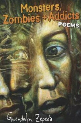 Cover of Monsters, Zombies and Addicts