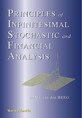 Book cover for Principles Of Infinitesimal Stochastic And Financial Analysis