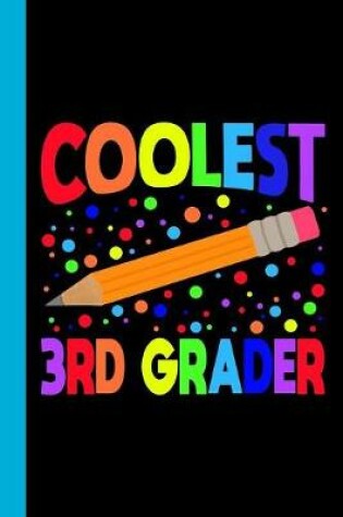 Cover of Coolest 3rd Grader