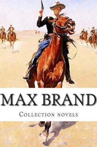 Cover of Max Brand, Collection novels