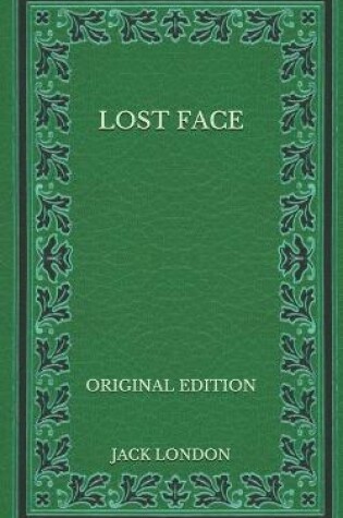 Cover of Lost Face - Original Edition