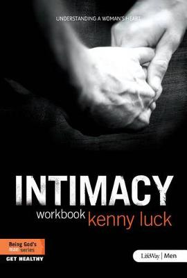 Book cover for Intimacy: Understanding a Woman's Heart - Member Book