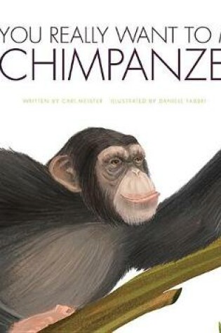 Cover of Do You Really Want to Meet a Chimpanzee?