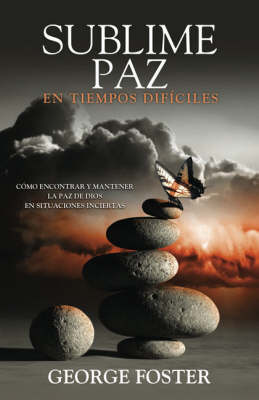 Book cover for Sublime Paz En Tiempos Dif Ciles