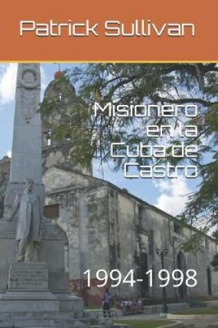 Cover of Misionero en la Cuba de Castro