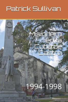 Cover of Misionero en la Cuba de Castro