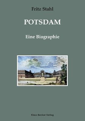 Book cover for Potsdam. Eine Biographie