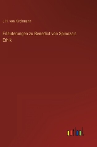 Cover of Erläuterungen zu Benedict von Spinoza's Ethik