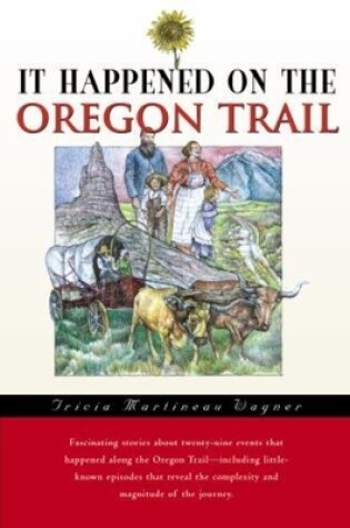 Cover of It Happened on the Oregon Trail