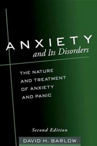 Cover of Anxiety and Its Disorders, Second Edition