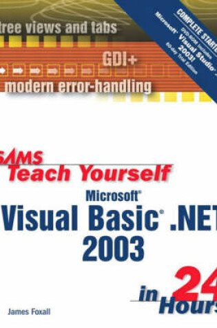 Cover of Sams Teach Yourself Microsoft Visual Basic .NET 2003 in 24 Hours Complete Starter Kit