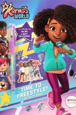 Cover of Karma's World: Time to Freestyle! Activity Book