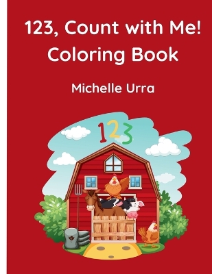 Book cover for 123, Count with Me! Coloring Book